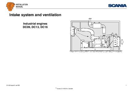 INSTALLATION MANUAL Intake system and ventilation Industrial engines DC09, DC13, DC16