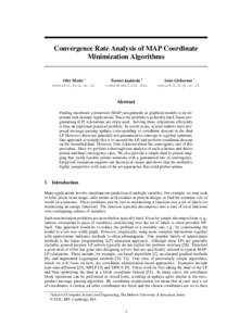 Convergence Rate Analysis of MAP Coordinate Minimization Algorithms Ofer Meshi ∗  Tommi Jaakkola †