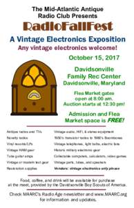 The Mid-Atlantic Antique Radio Club Presents RadioFallFest A Vintage Electronics Exposition Any vintage electronics welcome!