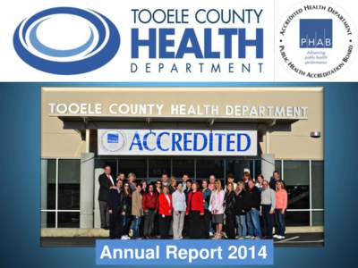 ANNUAL REPORTAnnual Report 2014 Tooele County Health Department 2014 Annual Report