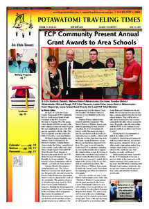www.fcpotawatomi.com • [removed] • [removed] • FREE  POTAWATOMI TRAVELING TIMES VOLUME 19, ISSUE 22  In this Issue: