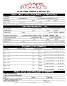 INTER TRIBAL COUNCIL OF NEVADA, INC.  TRIBAL CHILD CARE APPLICATION FOR ASSISTANCE Parent Name:  Tribal Affiliation: