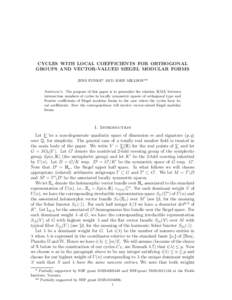 CYCLES WITH LOCAL COEFFICIENTS FOR ORTHOGONAL GROUPS AND VECTOR-VALUED SIEGEL MODULAR FORMS JENS FUNKE* AND JOHN MILLSON** Abstract. The purpose of this paper is to generalize the relation [KM4] between intersection numb