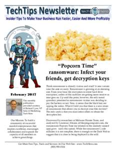 “Popcorn Time” ransomware: Infect your friends, get decryption keys February 2017 This monthly publication