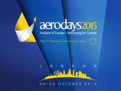 Tool Suite for Environmental and Economic Aviation Modelling for Policy Analysis  TEAM_Play and its Role in European Aviation Environmental Modelling Aerodays2015 London, United Kingdom