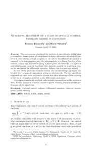 Numerical treatment of a class of optimal control problems arising in economics Etienne Emmrich† and Horst Schmitt‡ Version April 11, 2005 Abstract The approximate solution of the problem of controlling an initial va