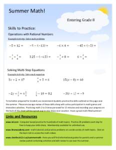 Summer Math! Entering Grade 8 Skills to Practice: Operations with Rational Numbers Example Activity: Solve each problem