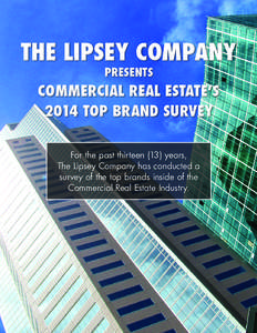 The Lipsey Company presents Commercial Real Estate’s 2014 Top Brand Survey For the past thirteen (13) years,