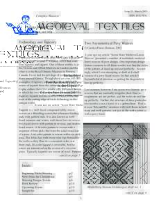 Issue 35 March 2003 ISSN: 1541-793X Complex Weavers’  Medieval Textiles