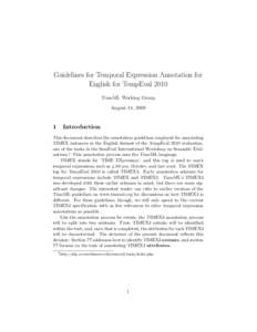 Guidelines for Temporal Expression Annotation for English for TempEval 2010 TimeML Working Group August 14, 