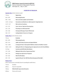 2015 FEDERAL LEGISLATIVE INITIATIVE (DC FLI) American Association of Naturopathic Physicians Washington DC May 2-4, 2015 OVERVIEW OF PROGRAM Saturday, May 2 (attire: business casual) 7:30 am