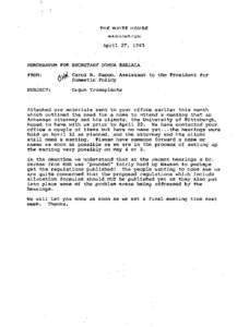 THE WHITE HOUSE .WASHINGTON April 27, 1993  MEMORANDUM FOR SECRETARY DONNA SHALALA