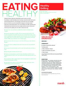 Healthy Grilling FROM MARY SNELL DIRECTOR OF NUTRITION AND WELLNESS, MARSH SUPERMARKETS