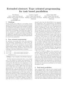 Extended abstract: Type oriented programming for task based parallelism 1  Nick Brown
