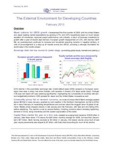 February 18, 2010  The External Environment for Developing Countries February 2010 Overview Mixed outturns for OECD growth characterized the final quarter of 2009, with the United States