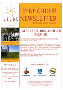 LIEBE GROUP NEWSLETTER October 2010 Volume 13 Issue 8 PACER LEGAL JOIN AS SILVER PARTNER