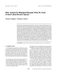 Risk Analysis, Vol. 26, No. 1, 2006  DOI: [removed]j[removed]00707.x Risk Analysis for Biological Hazards: What We Need to Know about Invasive Species