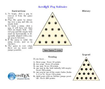 AcroTEX Peg Solitaire Instructions History  1. To begin, click a peg to