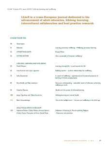 LLinE Volume XV, issueLifelong learning and wellbeing  LLinE is a trans-European journal dedicated to the advancement of adult education, lifelong learning, intercultural collaboration and best practice research.