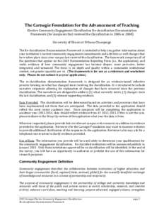 The Carnegie Foundation for the Advancement of Teaching Elective Community Engagement Classification Re-classification Documentation Framework (for campuses that received the Classification in 2006 orUniversity of