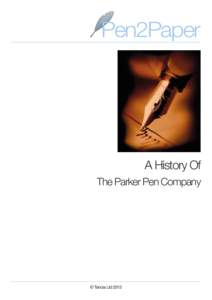 Pen2Paper - A History of the Parker Pen Company