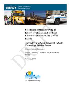 Status and Issues for Plug-In Electric Vehicles and Hybrid Electric Vehicles in the United States