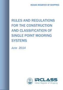 Rules and Regulations for the Construction and Classification of SPM Systems - June 2014