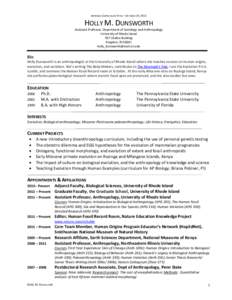ABRIDGED CURRICULUM VITAE – OCTOBER 24, 2013  HOLLY M. DUNSWORTH Assistant Professor, Department of Sociology and Anthropology University of Rhode Island