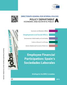 DIRECTORATE GENERAL FOR INTERNAL POLICIES POLICY DEPARTMENT A: ECONOMIC AND SCIENTIFIC POLICY Employee Financial Participation: Spain’s Sociedades Laborales