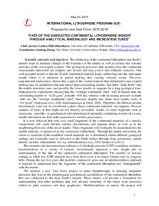 May 20, 2015  INTERNATIONAL LITHOSPHERE PROGRAM (ILP) Proposal for new Task Force:  “FATE OF THE SUBDUCTED CONTINENTAL LITHOSPHERE: INSIGHT THROUGH ANALYTICAL MINERALOGY AND MICROSTRUCTURES”