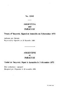 NoARGENTINA and PARAGUAY Treaty of Yacyretâ. Signed at Asuncion on 3 December 1973