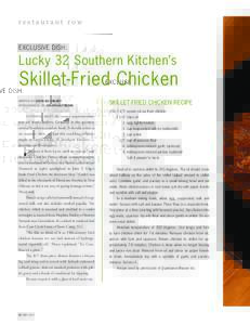restaurant row EXCLUSIVE DISH: Lucky 32 Southern Kitchen’s  Skillet-Fried Chicken