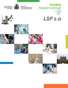 Rapport annuel  LSF 2.0 Vous pouvez commander des exemplaires gratuits de ce rapport et de nos autres publications en communiquant avec nous.