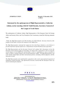 EUROPEA0 U0IO0  Brussels, 21 December 2012 A[removed]Statement by the spokesperson of High Representative, Catherine