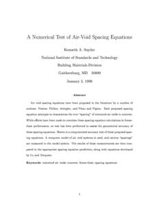 A Numerical Test of Air-Void Spacing Equations Kenneth A. Snyder National Institute of Standards and Technology Building Materials Division Gaithersburg, MD[removed]January 2, 1998