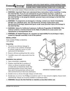 : ANTI-FOLD BAR INSTALLATION INSTRUCTIONS PLEASE SAVE THESE INSTRUCTIONS FOR FUTURE USE Info: The most current version of these instructions can be found online at www.grahamfield.com. WARNING: Important! Read an