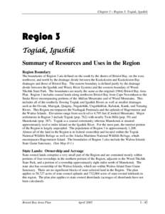 Chapter 3 – Region 3: Togiak, Igushik  Region 3 Togiak, Igushik Summary of Resources and Uses in the Region Region Boundary