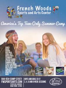 America’s Top Teen-Only Summer Camp  SPORTS CIRCUS COOKING ROCK MUSIC