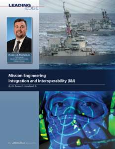 Dr. James D. Moreland, Jr. Chief Engineer Naval Surface Warfare Center Dahlgren Division  Mission Engineering