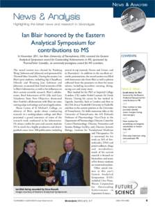 N ews & A nalysis  News & Analysis Highlighting the latest news and research in bioanalysis  Ian Blair honored by the Eastern
