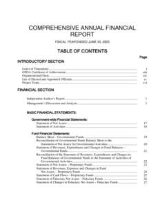 COMPREHENSIVE ANNUAL FINANCIAL REPORT FISCAL YEAR ENDED JUNE 30, 2003 TABLE OF CONTENTS Page