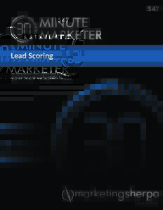 $47  MINUTE MARKETER Lead Scoring 8 tactics for identifying