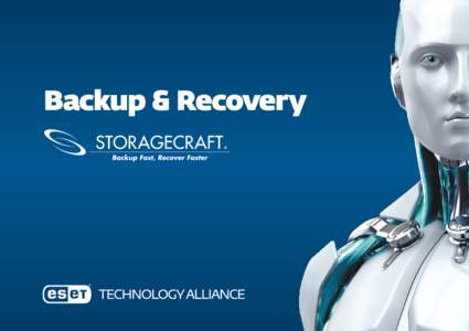 Backup & Recovery  StorageCraft Backup & Recovery Backup fast, recover faster