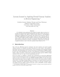 Lessons Learned in Applying Formal Concept Analysis to Reverse Engineering ∗ Gabriela Ar´evalo, St´ephane Ducasse and Oscar Nierstrasz Software Composition Group University of Bern, Switzerland www.iam.unibe.ch/∼sc