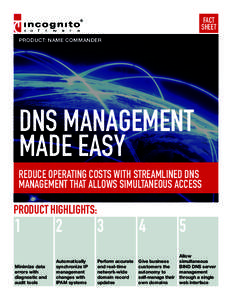 FACT SHEET PRODUCT: NAME COMMANDER DNS MANAGEMENT MADE EASY