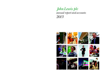 JL PLC cover aw Q8:38 Page 1  John Lewis plc annual report and accounts 2013 This report is printed on Satimat green. The paper consists of 25% FSC® virgin fibre and a minimum