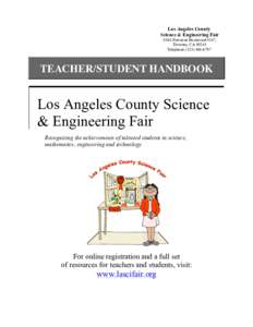 Los Angeles County Science & Engineering Fair 8504 Firestone Boulevard #247, Downey, CATelephone