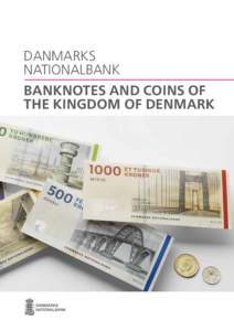 danmarks nationalbank banknotes AND COINS OF THE KINGDOM OF DENMARK  banknotes and coins of