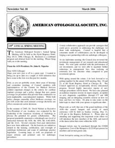 Newsletter Vol. 18  March 2006 AMERICAN OTOLOGICAL SOCIETY, INC.