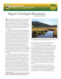 Region 5 Ecological Restoration Leadership Intent T  he mission of the Forest Service is to sustain the
